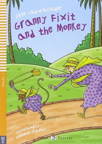 Granny fixit and the monkey. Per la Scuola media. Con File audio per il download di Jane Cadwallader edito da ELI