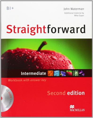 New Straightforward. Intermediate. Workbook. With key. Per le Scuole superiori