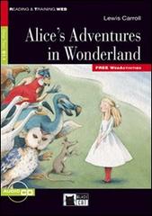 Alice's adventures in wonderland. Con file audio MP3 scaricabili di Lewis Carroll edito da Black Cat-Cideb