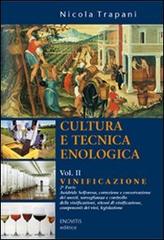 Cultura e tecnica enologica. Per gli Ist. tecnici agrari vol.2 di Nicola Trapani edito da Enovitis