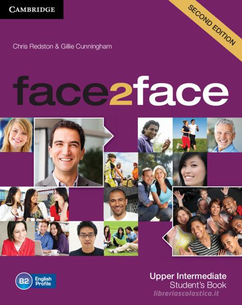 face2face. Upper intermediate. Student's book. Per le Scuole superiori. Con espansione online di Chris Redston edito da Cambridge