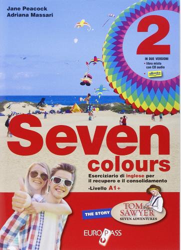 Seven colours. Per la Scuola media. Con CD Audio. Con espansione online vol.2