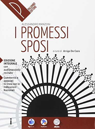 I Promessi sposi. Con e-book. Con espansione online di Alessandro Manzoni edito da Palumbo