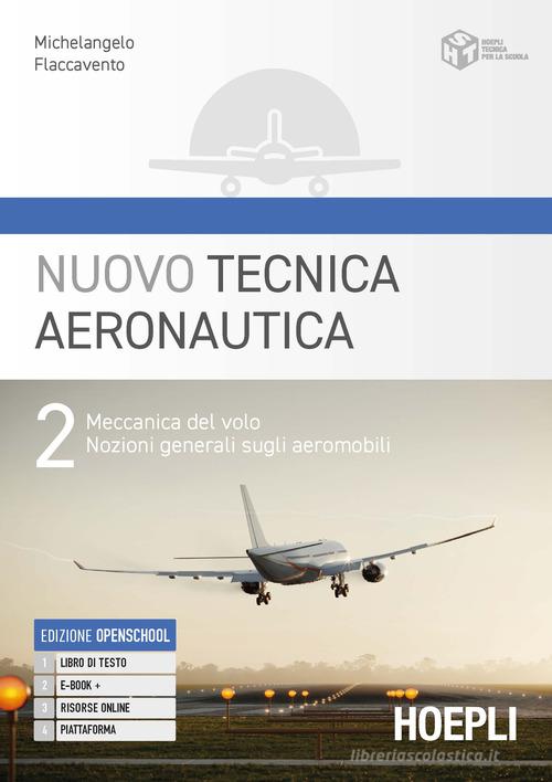 Nuovo tecnica aeronautica. Per gli Ist. tecnici. Con e book. Con