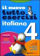 Nuovo Tuttoesercizi. Italiano. Per la 4ª classe elementare edito da Giunti Scuola
