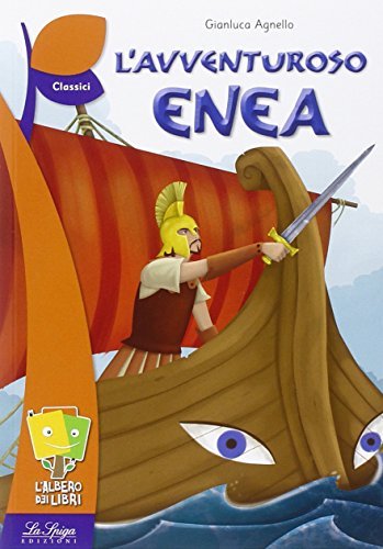 L'avventuroso Enea di Gianluca Agnello edito da La Spiga Edizioni