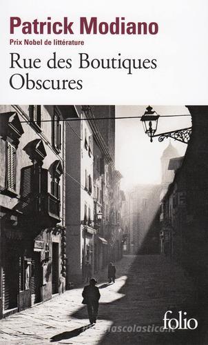 Rue des Bontiques obscures di Patrick Modiano edito da Gallimard Editions