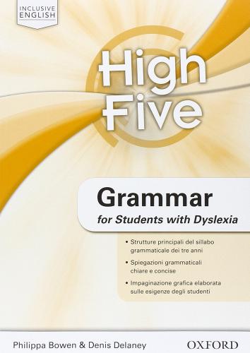 High five. Vol. 1-3. Grammar for students with DSA. Con esapsnione online. Per la Scuola media