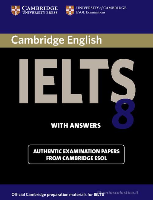 Cambridge IELTS. Student's book with answer. Per le Scuole superiori. Con espansione online edito da Loescher