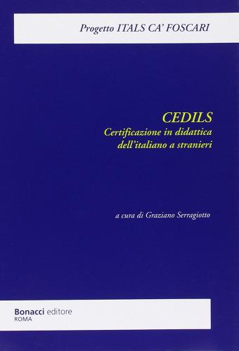 CEDILS. Certificazione in didattica dell'italiano a stranieri edito da Bonacci