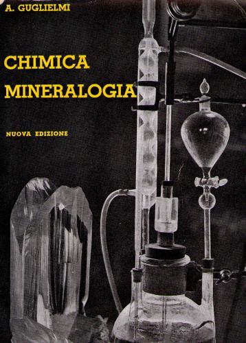 Chimica e mineralogia. Per i Licei e gli Ist. Magistrali di Luigi Rolla edito da Dante Alighieri
