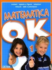 Matematica ok. Per la Scuola elementare vol.1 edito da CETEM