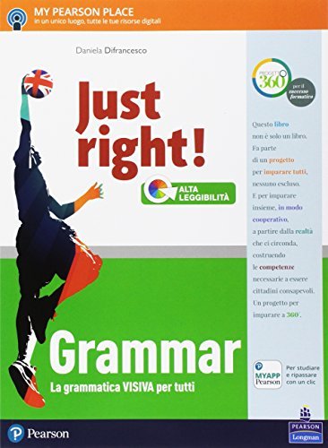Just right! Grammar. Per la Scuola media. Con espansione online di Daniela Difrancesco edito da Pearson Longman