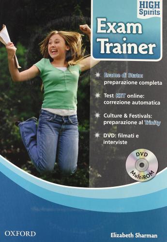 High spirits exam trainer. Student's book. Per la Scuola media. Con DVD-ROM. Con Multi-ROM