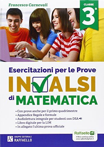 Esercitazioni per le prove nazionali INVALSI di matematica. Per la 3ª classe della Scuola media di Francesco Carnevali edito da Raffaello
