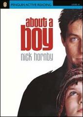 About a boy. Con CD-ROM di Nick Hornby edito da Pearson Longman
