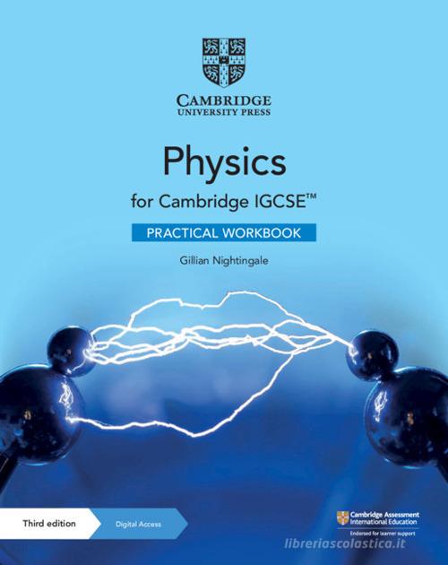 Cambridge IGCSE physics. Practical Workbook. Per le Scuole superiori. Con e-book di David Sang, Mike Follows, Sheila Tarpey edito da Cambridge