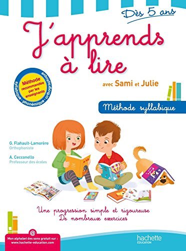 J'apprends à lire avec Sami et Julie. Dès 5 ans. Per la Scuola elementare edito da Hachette Education - France