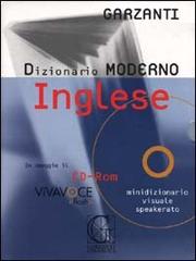 Dizionario moderno Inglese. Con CD-ROM edito da Garzanti Linguistica