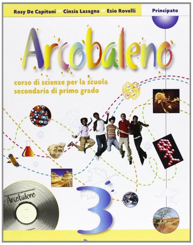 Arcobaleno. Con espansione online. Per la Scuola media. Con CD-ROM vol.3
