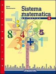 Sistema matematica. Geometria. Per la Scuola media vol.1 di Anna Montemurro edito da De Agostini Scuola