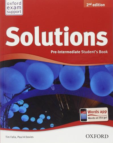 Solutions. Pre-intermediate. Student's book-Workbook. Per le Scuole superiori. Con espansione online edito da Oxford University Press