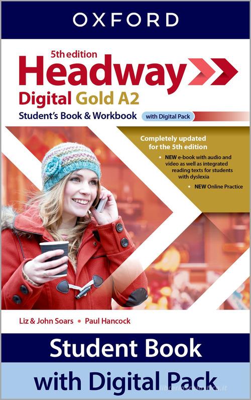 Headway. A2. With Student's book, Workbook, Key. Per le Scuole superiori. Con e-book. Con espansione online edito da Oxford University Press