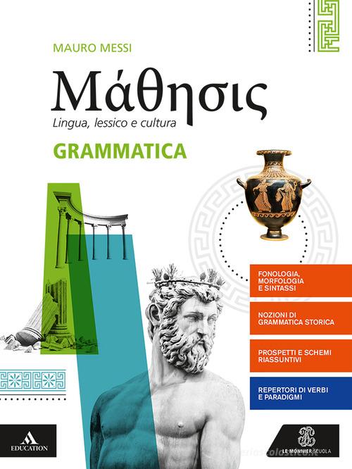 Mathesis. Grammatica. Per i Licei. Con e-book. Con espansione online