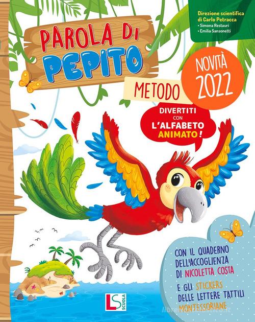 Parola di pepito. Metodo stampato. Con Quaderno dell'accoglienza, Letture, Discipline con il Quaderno degli esercizi, Quaderno di valutazione, La valigetta di Pepito vol. 1 di Emilia Sansonetti, Simona Restauri, Carla Zindato edito da Lisciani Scuola