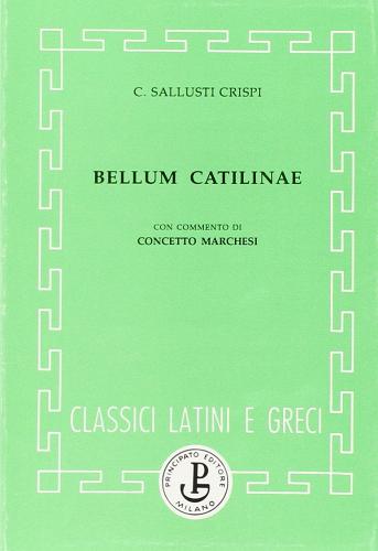 Bellum Catilinae di C. Crispo Sallustio edito da Principato
