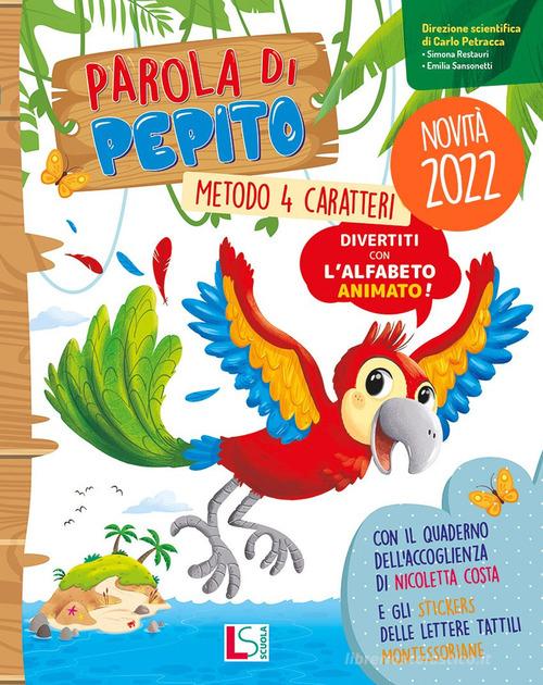 Parola di pepito. Metodo quattro caratteri. Con Quaderno dell'accoglienza, Letture, Discipline con il Quaderno degli esercizi, Quaderno di valutazione, La valigetta vol.1 di Emilia Sansonetti, Simona Restauri, Carla Zindato edito da Lisciani Scuola