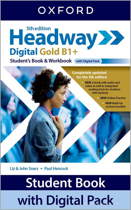 Headway. B1. With Student's book, Workbook, Key. Per le Scuole superiori. Con e-book. Con espansione online edito da Oxford University Press
