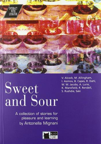 Sweet and sour. Con CD Audio edito da Black Cat-Cideb