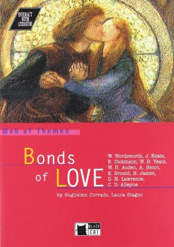Bonds of love. Con CD Audio di Guglielmo Corrado, Laura Stagno edito da Black Cat-Cideb