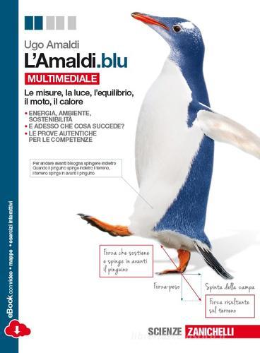 L' Amaldi.blu. Volume unico. Per le Scuole superiori. Con espansione online di Ugo Amaldi edito da Zanichelli