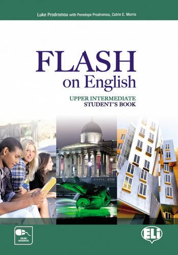 Flash on english. Upper intermediate. Student's book-Flipbook. Con e-book. Con espansione online. Per le Scuole superiori vol.4 di Luke Prodromou edito da ELI