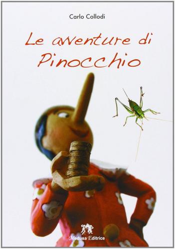 Le avventure di Pinocchio. Con espansione online di Carlo Collodi edito da Medusa Editrice
