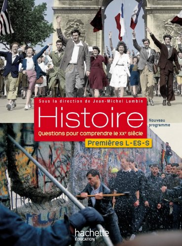 Esabac. Histoire premiere Lambin 2011. Per le Scuole superiori edito da Hachette (RCS)