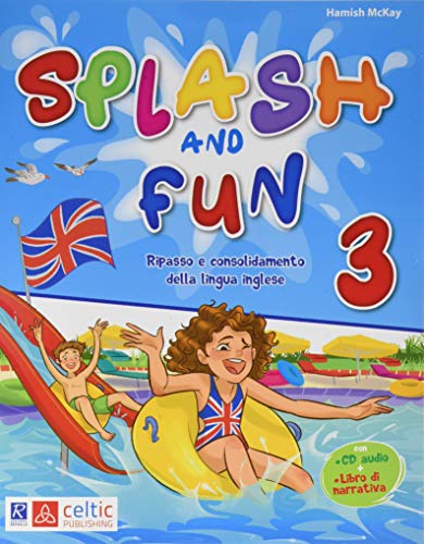 Splash and fun vol.3 di Hamish McKay edito da Celtic Publishing