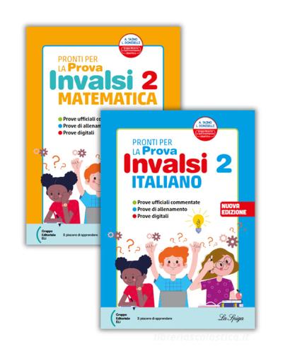 Pronti per la prova Invalsi. Volume unico italiano e matematica. Per la scuola elementare. Edizione 2026. edito da La Spiga Edizioni