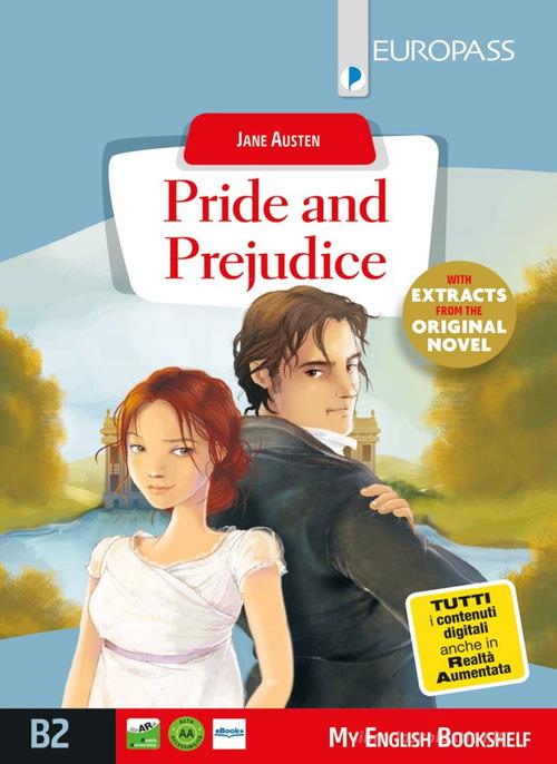 Pride and prejudice. Livello B2. Con e-book. Con espansione online di Jane Austen edito da Europass