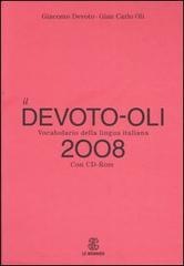 Il Devoto-Oli. Vocabolario della lingua italiana 2008. Con CD-ROM di Giacomo Devoto, Giancarlo Oli edito da Edumond Le Monnier
