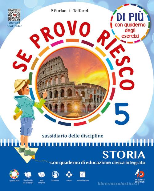 Se provo riesco di più. Sussidiario delle discipline: Area antropologica. Per la 5ª classe della Scuola elementare. Con e-book. Con espansione online vol. 2 di Giovanni Donadelli, Mariacristina Calogero edito da Tredieci