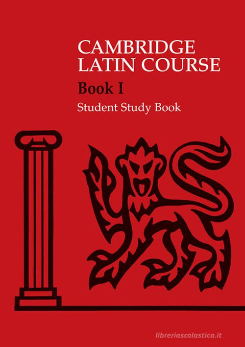 The Cambridge Latin Course. Cambridge School Classics Project. Student Study Books: Book I edito da Cambridge