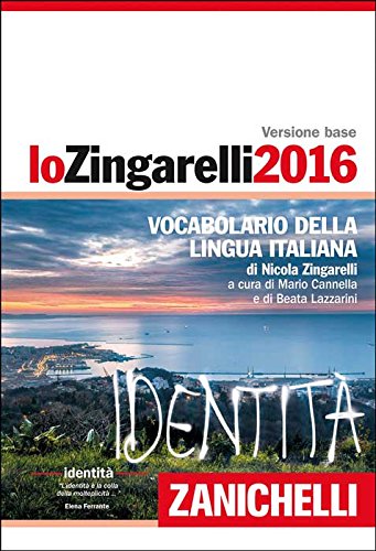 Lo Zingarelli 2016. Vocabolario della lingua italiana