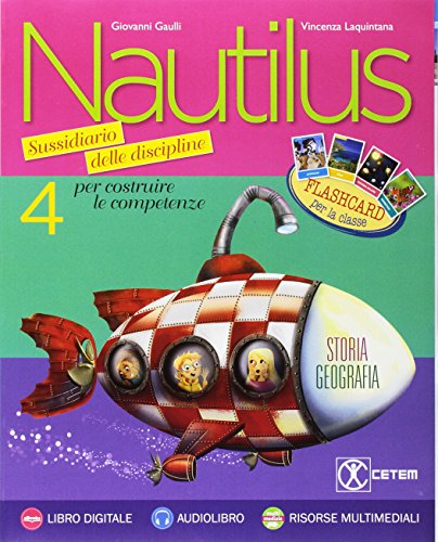 Nautilus. Storia-Geografia. Per la 4ª classe elementare. Con e-book. Con espansione online edito da CETEM