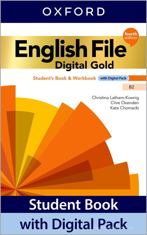 English file. B2. With EC, Student's book, Workbook, Ready for. Per le Scuole superiori. Con e-book. Con espansione online edito da Oxford University Press