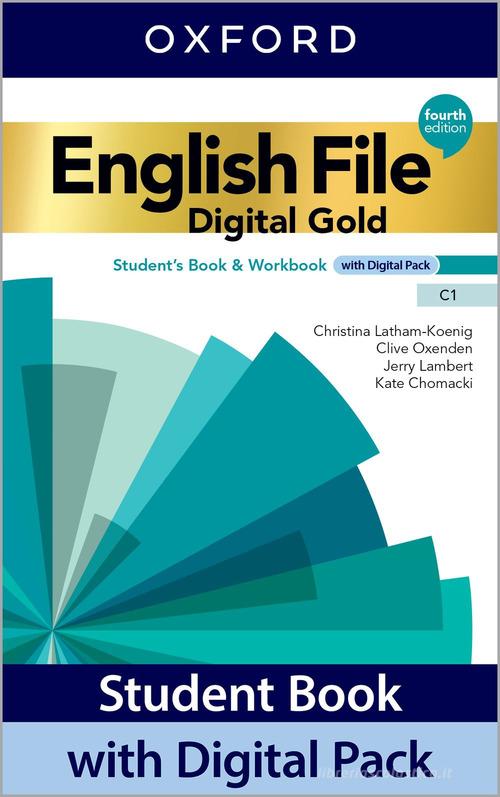 English file. C1. With EC, Student's book, Workbook, Key. Per le Scuole superiori. Con e-book. Con espansione online edito da Oxford University Press