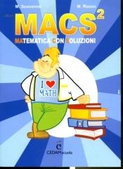 Macs vol.2 di Marina Scovenna, Marco Rocco edito da CEDAM