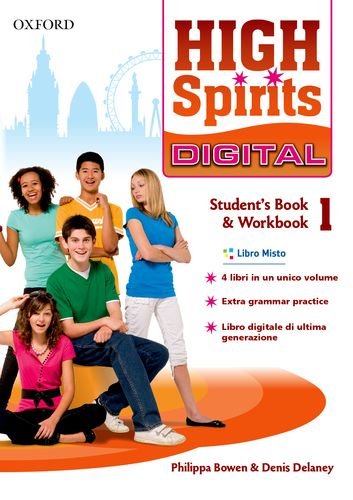 High spirits digital. Student's book-Workbook. Per la Scuola media. Con e-book. Con espansione online vol.1 edito da Oxford University Press